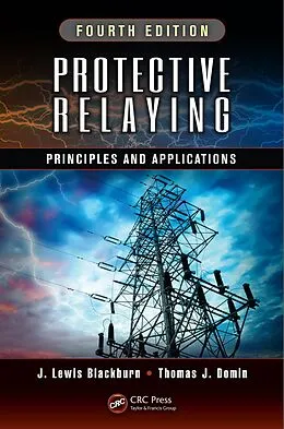 E-Book (epub) Protective Relaying von J. Lewis Blackburn, Thomas J. Domin