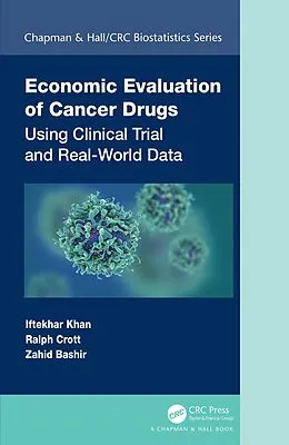 E-Book (pdf) Economic Evaluation of Cancer Drugs von Iftekhar Khan, Ralph Crott, Zahid Bashir