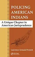 E-Book (epub) Policing American Indians von Laurence Armand French