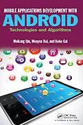 E-Book (pdf) Mobile Applications Development with Android von Meikang Qiu, Wenyun Dai, Keke Gai