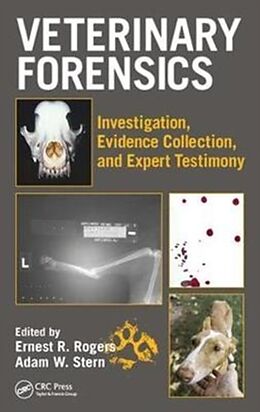 Fester Einband Veterinary Forensics von Ernest Stern, Adam W. Rogers