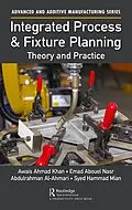 E-Book (pdf) Integrated Process and Fixture Planning von Awais Ahmad Khan, Emad Abouel Nasr, Abdulrahman Al-Ahmari