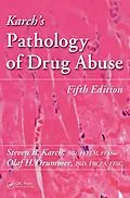 E-Book (epub) Karch's Pathology of Drug Abuse von Steven B. Karch MD, Olaf Drummer