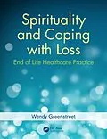 E-Book (pdf) Spirituality and Coping with Loss von Wendy Greenstreet