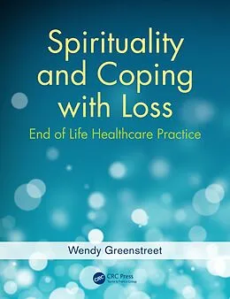 E-Book (pdf) Spirituality and Coping with Loss von Wendy Greenstreet
