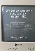 PDF Computer Network Simulation Using NS2 von Ajit Kumar Nayak, Satyananda Champati Rai, Rajib Mall