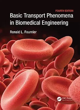 E-Book (pdf) Basic Transport Phenomena in Biomedical Engineering von Ronald L. Fournier