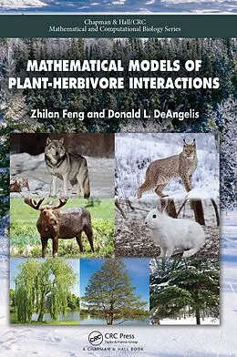 PDF Mathematical Models of Plant-Herbivore Interactions von Zhilan Feng, Donald Deangelis