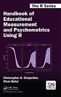 E-Book (pdf) Handbook of Educational Measurement and Psychometrics Using R von Christopher D. Desjardins, Okan Bulut