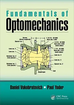 E-Book (epub) Fundamentals of Optomechanics von Daniel Vukobratovich, Paul Yoder