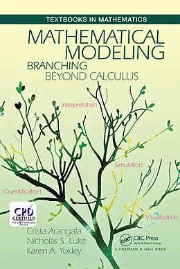 E-Book (epub) Mathematical Modeling von Crista Arangala, Nicolas S. Luke, Karen A. Yokley