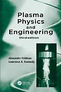 E-Book (pdf) Plasma Physics and Engineering von Alexander Fridman, Lawrence A. Kennedy