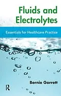 E-Book (epub) Fluids and Electrolytes von Bernard M. Garrett
