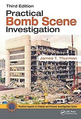 Livre Relié Practical Bomb Scene Investigation de James T. Thurman