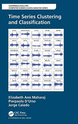 Fester Einband Time Series Clustering and Classification von Elizabeth Ann Maharaj, Pierpaolo D'Urso, Jorge Caiado