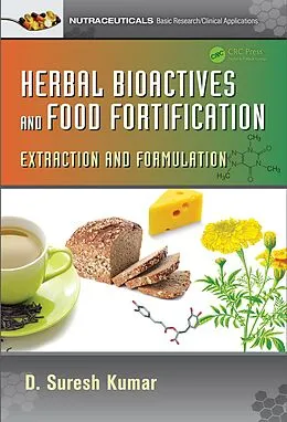 E-Book (epub) Herbal Bioactives and Food Fortification von D. Suresh Kumar