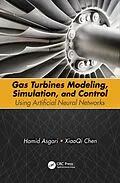 E-Book (epub) Gas Turbines Modeling, Simulation, and Control von Hamid Asgari, Xiaoqi Chen