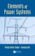 E-Book (epub) Elements of Power Systems von Pradip Kumar Sadhu, Soumya Das