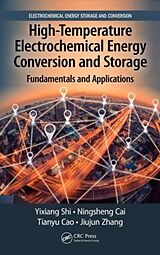 Livre Relié High-Temperature Electrochemical Energy Conversion and Storage de Yixiang Shi, Ningsheng Cai, Tianyu Cao