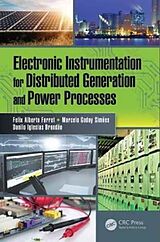 Livre Relié Electronic Instrumentation for Distributed Generation and Power Processes de Felix Alberto Farret, Marcelo Godoy Simões, Danilo Iglesias Brandão