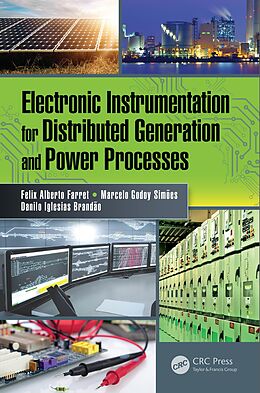 E-Book (pdf) Electronic Instrumentation for Distributed Generation and Power Processes von Felix Alberto Farret, Marcelo Godoy Simões, Danilo Iglesias Brandão