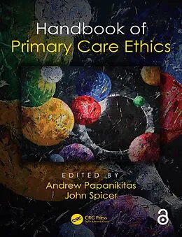 E-Book (pdf) Handbook of Primary Care Ethics von Andrew Papanikitas, John Spicer