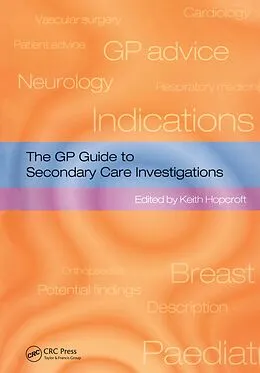 E-Book (pdf) The GP Guide to Secondary Care Investigations von Keith Hopcroft