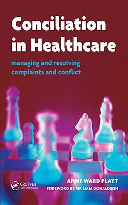 E-Book (pdf) Conciliation in Healthcare von Anne Ward Platt, Liam Donaldson
