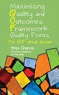 E-Book (pdf) Maximising Quality and Outcomes Framework Quality Points von Anita Sharma