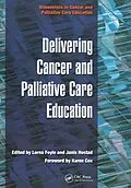 PDF Delivering Cancer and Palliative Care Education von Lorna Foyle, Janis Hostad