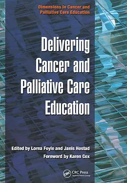PDF Delivering Cancer and Palliative Care Education von Lorna Foyle, Janis Hostad