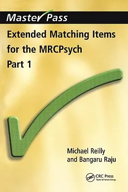 E-Book (pdf) Extended Matching Items for the MRCPsych von Michael Reilly, Bangaru Raju