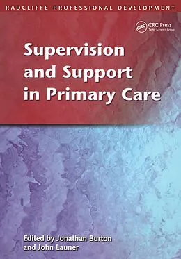 E-Book (pdf) Supervision and Support in Primary Care von Jonathan Burton, John Launer