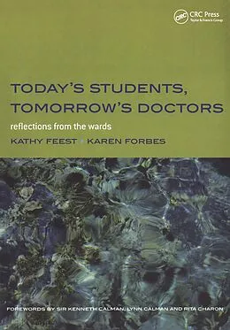 E-Book (pdf) Today's Students, Tomorrow's Doctors von Kathy Feest, Karen Forbes