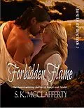 E-Book (epub) Forbidden Flame (Quest For The West, #2) von S. K. McClafferty