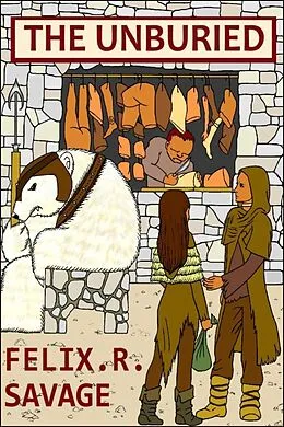 E-Book (epub) The Unburied (Wruinworld) von Felix R. Savage