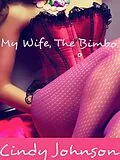 E-Book (epub) My Wife, The Bimbo von Cindy Johnson