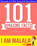 eBook (epub) I Am Malala - 101 Amazing Facts You Didn't Know (GWhizBooks.com) de G. Whiz
