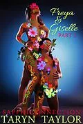 E-Book (epub) Freya & Giselle, Part 2 (Lesbian Erotica) von Taryn Taylor