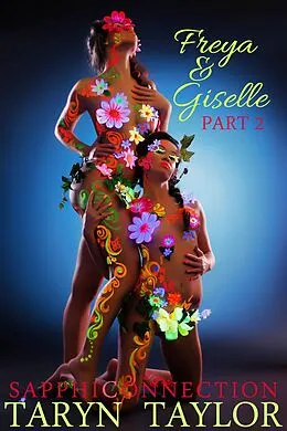 E-Book (epub) Freya & Giselle, Part 2 (Lesbian Erotica) von Taryn Taylor