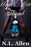 E-Book (epub) Under Her Thumb von N. L. Allen