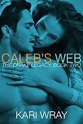 E-Book (epub) Caleb's Web (BBW Billionaire Erotic Romance) von Kari Wray