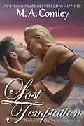 E-Book (epub) Lost Temptation (Temptation Series, #2) von M A Comley