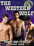E-Book (epub) The Western Wolf (Cowboy and Paranormal Erotica Collection) von Vivian Leigh