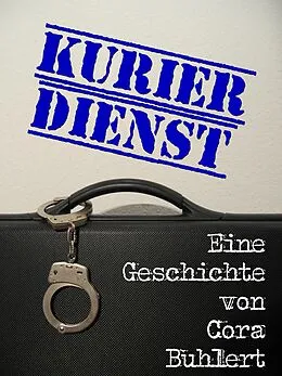 E-Book (epub) Kurierdienst (Carrie Ragnarok, #1) von Cora Buhlert
