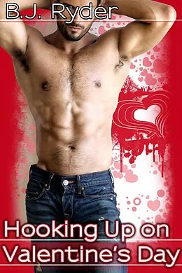 E-Book (epub) Hooking up on Valentine's Day von B. J. Ryder
