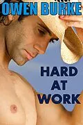 E-Book (epub) Hard At Work (Hot Gay Sex With Hard Horny Guys) von Owen Burke