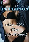 E-Book (epub) More Alpha Than My Husband von Marlo Peterson