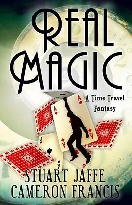 E-Book (epub) Real Magic von Stuart Jaffe, Cameron Francis