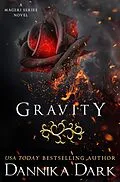 E-Book (epub) Gravity (Mageri Series, #4) von Dannika Dark
